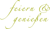 text_feiern_2 feiern und geniessen